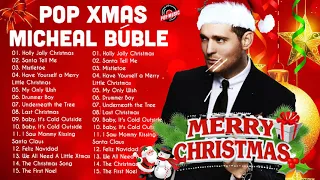Michael Bublé, Ariana Grande, Justin Bieber Christmas Songs - Top Pop Christmas Songs Playlist 2021
