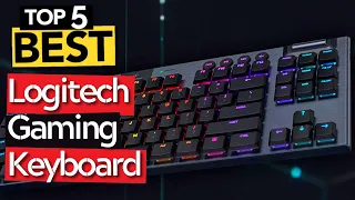 ✅ TOP 5 Best Logitech Gaming Keyboard [ 2023 Buyer's Guide ]