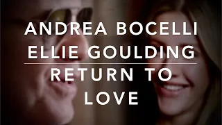 Andrea Bocelli - Return To Love ft. Ellie Goulding (Lyrics/Testo)