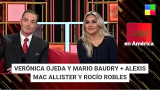 Verónica Ojeda y Mario Baudry + Alexis Mac Allister #LAM | Programa completo (03/06/24)