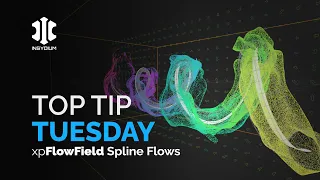 Top Tip Tuesday! - xpFlowField Spline Flows