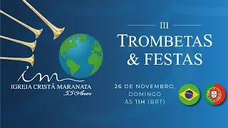 🇧🇷 26/11/2023 - Igreja Cristã Maranata - Culto Especial Trombetas e Festas. Um Alerta!