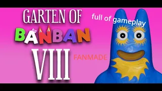 garten of banban 8 fanmade full of game play