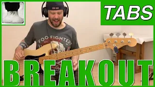 "Breakout" bass tabs cover, @foofighters [PLAYALONG]