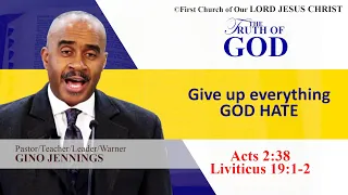 Pastor Gino Jennings 2022_ Give up everything that GOD HATE.