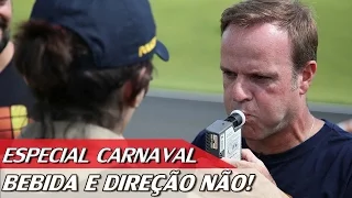 BEBIDA E DIREÇÃO NÃO! - ESPECIAL DE CARNAVAL | ACELERADOS