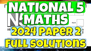 2024 National 5 Maths Paper 2 Full Solutions