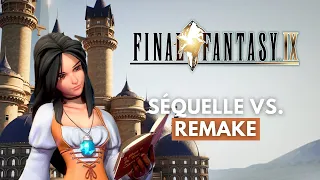 Final Fantasy IX, pourquoi un remake et pas un sequel ? #PARLONSFF