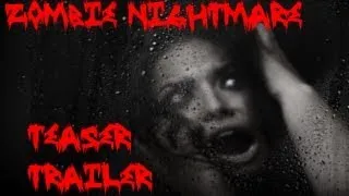 Zombie Nightmare - First Teaser Trailer