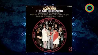 The 5th Dimension - Aquarius / Let The Sunshine In  (Remastered)