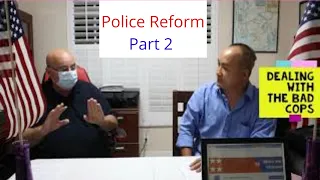 The Police Reform: Part 2