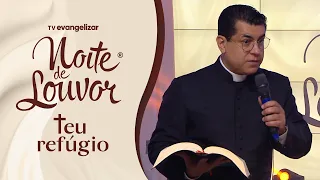 Pe. Chrystian Shankar e Ana Gabriela | Noite de Louvor: Teu refúgio | 16/10/23