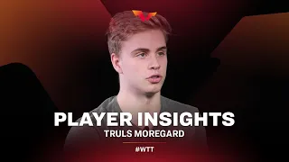 WTT Player Insights: Truls Moregard