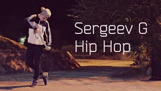 Sergeev G | Hip Hop | Freestyle