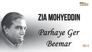 Parhaye Ger Beemar | Zia Mohyeddin Reads, Vol.3 | Mushtaq Ahmed Yousufi