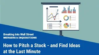How to Pitch a Stock – and Find An "Angle" at the Last Minute [Tutorial]
