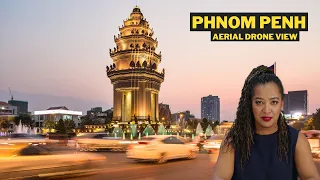 PHNOM PENH CAMBODIA 4K - CAMBODIA PHNOM PENH CITY BY DRONE - CAMBODIA TOUR - DREAM TRIPS