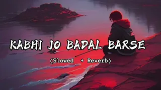 Kabhi Jo Badal Barse -Lofi | (Slowed   + Reverb) Jackpot | Arijit Singh | Kp Lofi song 2.0 #trending