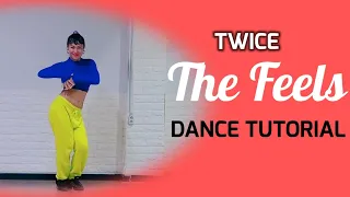 TWICE 트와이스 "The Feels " Dance Tutorial (MIRRORED )&안무배우기 거울모드