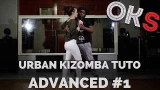 Urban Kizomba Tutorial - Advanced Move #UA1 🎓 OKS 🎓