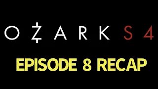 Ozark Season 4 Episode 8 The Cousin of Death Recap