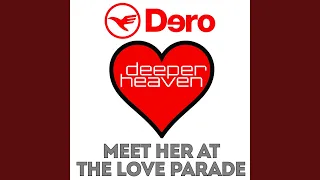 Meet Her At The Love Parade (Dero Animal Night Mix)