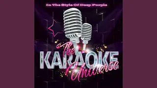 Maybe I'm A Leo (Karaoke Version) (In the Style of Deep Purple)
