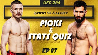 UFC 294 Picks & Stats Quiz: Nathaniel Wood vs Muhammad Naimov | Fight Breakdown | Trivia EP 87