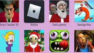 Santa Granny,Roblox,Scary Neighbor 3D,Santa Baldi's Bassics,Zombie Tsunami,Save The Girl Sausage Run