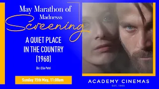 A Quiet Place In the Country (1968) as part of May Marathon of Madness