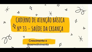 Caderno Atenção Básica nº 33 - Saúde da Criança - Crescimento e Desenvolvimento