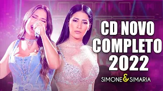 Simone e Simaria  - Cd Completo 2022  - As Mais Tocadas do Simone e Simaria 2022 - Sertanejo 2022