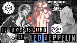 El Lado Oscuro de Led Zeppelin| Las Historias Del Rock