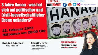 3 Jahre Hanau - was hat sich auf politischer und (zivil-)gesellschaftlicher Ebene geändert?