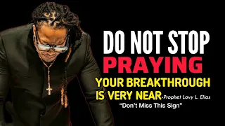 Don’t STOP PRAYING: Pray This Way For 5 Days & See What Happens•Prophet Lovy