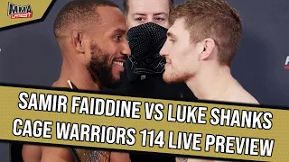 THE TRILOGY: Samir Faiddine vs Luke Shanks | Cage Warriors 114 Preview | MMA Latest