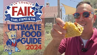 Ultimate Food Guide To The LA County Fair 2024 | Top Picks And Must-Eats