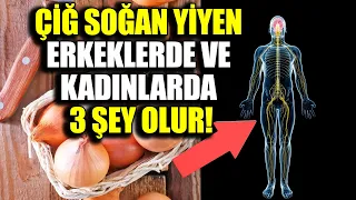 Çiğ Soğan Yerseniz, Vücudunuzda Bu 8 Şey Olur ! MUTLAKA İZLEYİN...