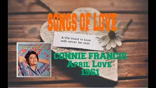 CONNIE FRANCIS - APRIL LOVE