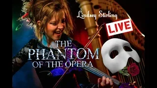Phantom of the Opera [LIVE] Lindsey Stirling