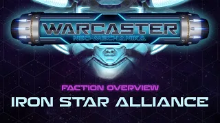 Warcaster Faction Overview: Iron Star Alliance