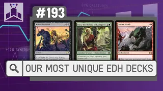 Our Most (and Least) UNIQUE Commander Decks | EDHRECast 193