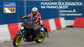 Kategoria A - Plac - Przygotowanie do jazdy i sprawdzenie stanu technicznego pojazdu.