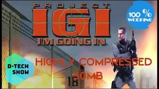 How To Download Project IGI 1 (HIGHLY COMPRESSED 50 MB)