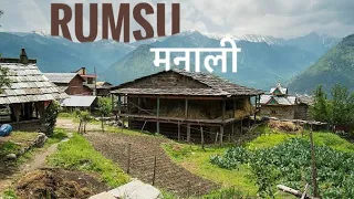 Rumsu - Hidden and Most Beautiful Himalayan Village in Manali, Himachal Pradesh