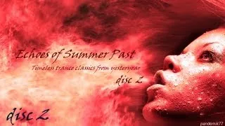 ✿ Part 2 - Remember Trance Classic Anthems - {Echoes of Summer Past - Disc 2} - EoT #11