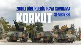 ZIRHLI BİRLİKLERİN HAVA SAVUNMA ŞEMSİYESİ: KORKUT