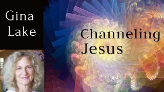 The Power of Awareness to Heal: Gina Lake Channeling Jesus