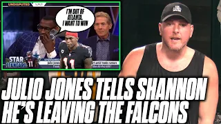 Pat McAfee Reacts To Julio Jones Telling Shannon Sharp He's Leaving The Falcons