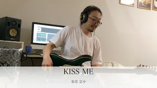 氷室京介「Kiss me」/Kyosuke Himuro　Guitar 鷹股慎